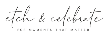 Etch &amp; Celebrate - Home
